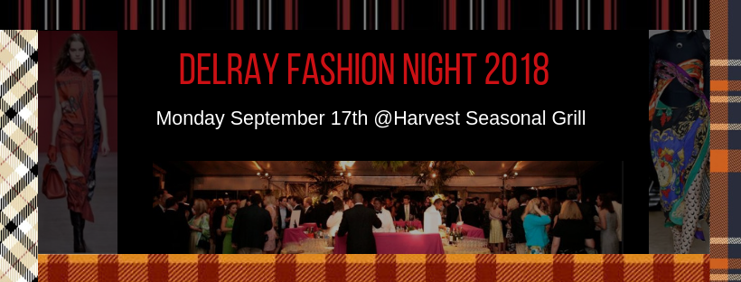 delray fashion night 2018 - september 17th at seasonal harvest grill