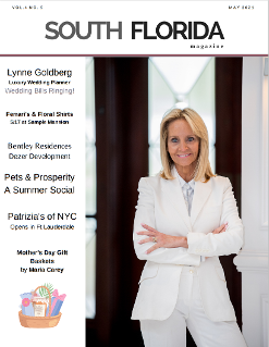 Lynne Goldberg on the cover of May 2021 issue of SOUTH FLORIDA magazine