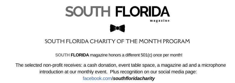 south florida charity of the month program via south florida magazine and luxury chamber media group