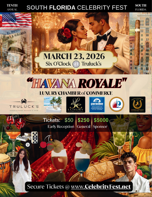 Havana Royale - March 23, 2026 MIAMI, Fl = 10th Annual So FLA Celebrity Festival